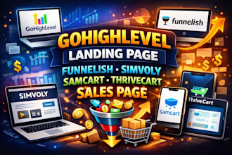 design gohighlevel landing page funnelish simvoly samcart thrivecart sales page
