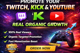 promote your twitch, kick, youtube channel for real organic growth