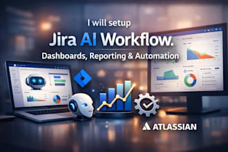 setup jira ai workflow setup, dashboards, reporting, and automation