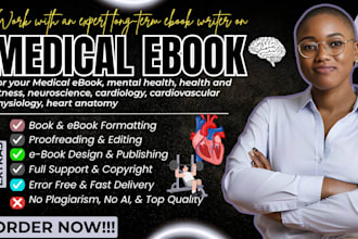 write medical ebook on health, cardiology, nutrition, medical research, pharmacy