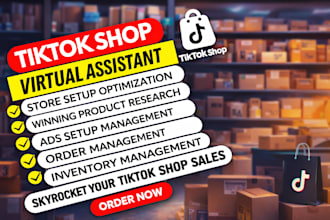 be your tiktok shop VA product listing tiktok shop manager VA marketing expert