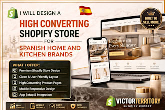 design a high converting shopify store for spanish home and kitchen brands