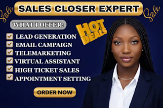 be your high ticket sales closer and b2b sales representative