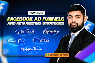 create advanced facebook ad funnels and retargeting strategies