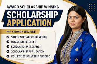research, secure and apply for scholarships, grants, and sponsorship grants