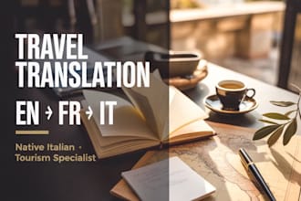 translate english or french travel and tourism content into italian