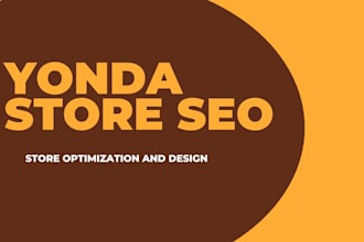 build and optimize your yonda store for SEO and conversions