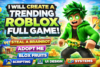 create a trending roblox full game like steal a brainrot, adopt me, blox fruit
