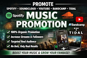 promote spotify music soundcloud youtube bandcamp tidal music promotion