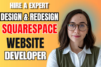 design or redesign  squarespace website, squarespace website development