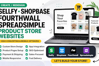 create sellfy shopbase fourthwall spreadsimple product store websites redesign