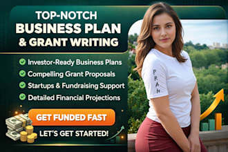 write a topnotch business plan, grant writing, startups, investors, fundraising