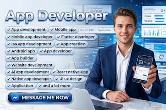 be your app developer, mobile app developer, app development, flutter developer