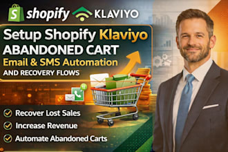 setup shopify klaviyo abandoned cart email SMS automation and recovery flows