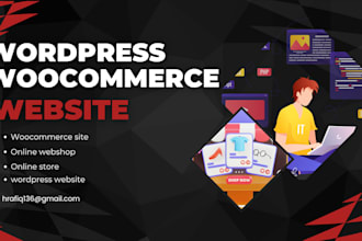 do woocommerce wordpress site,webshop and manage your store