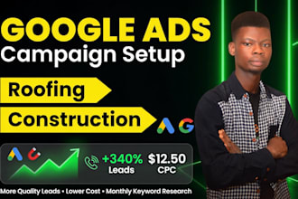 do roofing and construction google ads and monthly keyword research