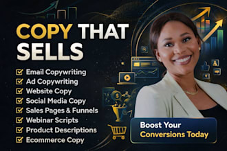 write high converting copy for emails, ads, websites, webinar and sales funnels