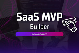 build your saas mvp, admin dashboard or portal