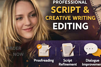 professionally edit your script, story, screenplay or creative writing