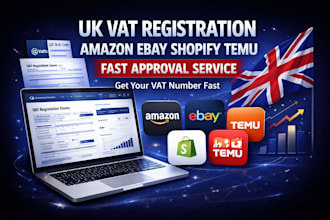 uk vat registration for amazon ebay temu shopify seller vat number service