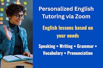provide english lessons based on your needs via zoom