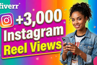 do instagram reels promotion for 3000 instagram reel views