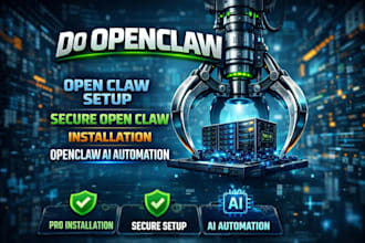 do openclaw open claw setup secure open claw installation openclaw ai automation