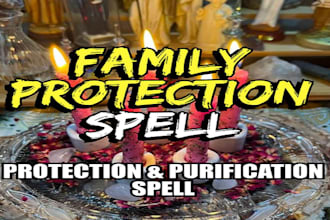 cast strong family protection spell remove third party curse hex evil eye magic