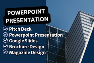 design, redesign powerpoint presentation, investor pitch deck, google slides