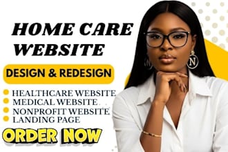 design or redesign home care website, healthcare, medical, senior care website