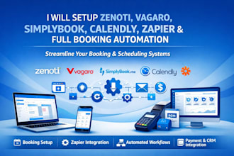 setup zenoti, vagaro, simplybook, calendly, zapier and full booking automation