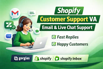 be your shopify customer support VA for email and live chat support