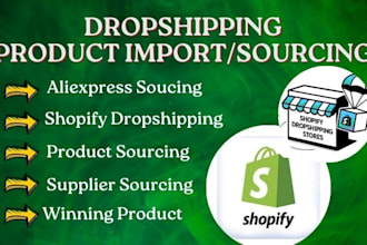 source winning product, product listing, import shopify dropshipping store setup