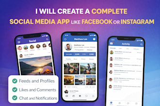 create a complete social media app like facebook or instagram
