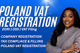 handle poland vat registration, vat filing, eori, oss ioss, eu tax compliance