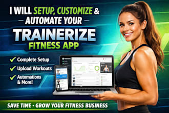 setup, customize and automate your trainerize fitness app professionally