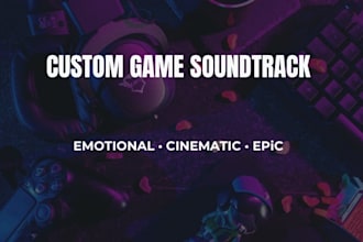 compose custom soundtrack emotional cinematic for your video game and your 8bit