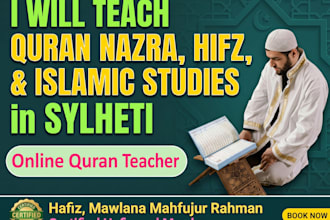 teach quran nazra, hifz, and islamic studies in sylheti