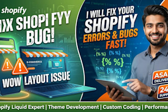 fix shopify bugs and provide expert liquid custom coding payment integration