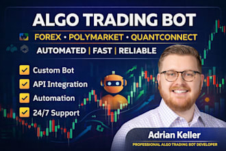 develop algo trading bot, polymarket, forex, nse, quantconnect trading bot
