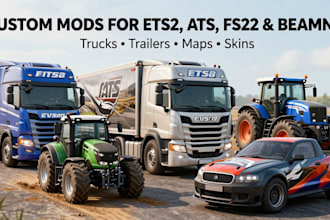 create custom mods trucks trailers maps and skins for ets2 ats fs22 and beamng