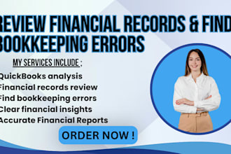 review financial records and find bookkeeping errors for accurate reports