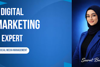 be your expert digital marketer for your business growth