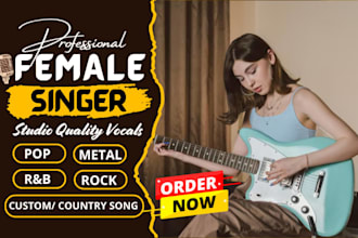 be your female lead vocal pop singer pop vocalist recreate rock pop rnb singer