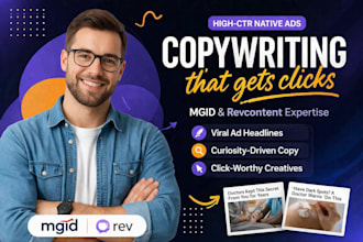 write high CTR native ads headlines and creatives for mgid and revcontent