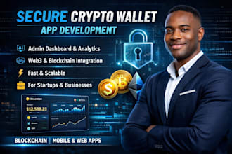 develop secure crypto wallet app with user dashboard blockchain integration