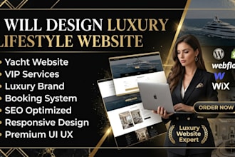 design a luxury lifestyle website for yacht, VIP and high end brands