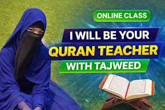 be your quran teacher for online quran teaching with tajweed