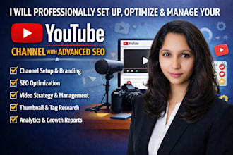 professionally setup manage your youtube channel with quality SEO service