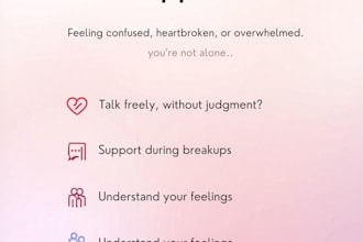 support you through love, breakup, and emotional struggles